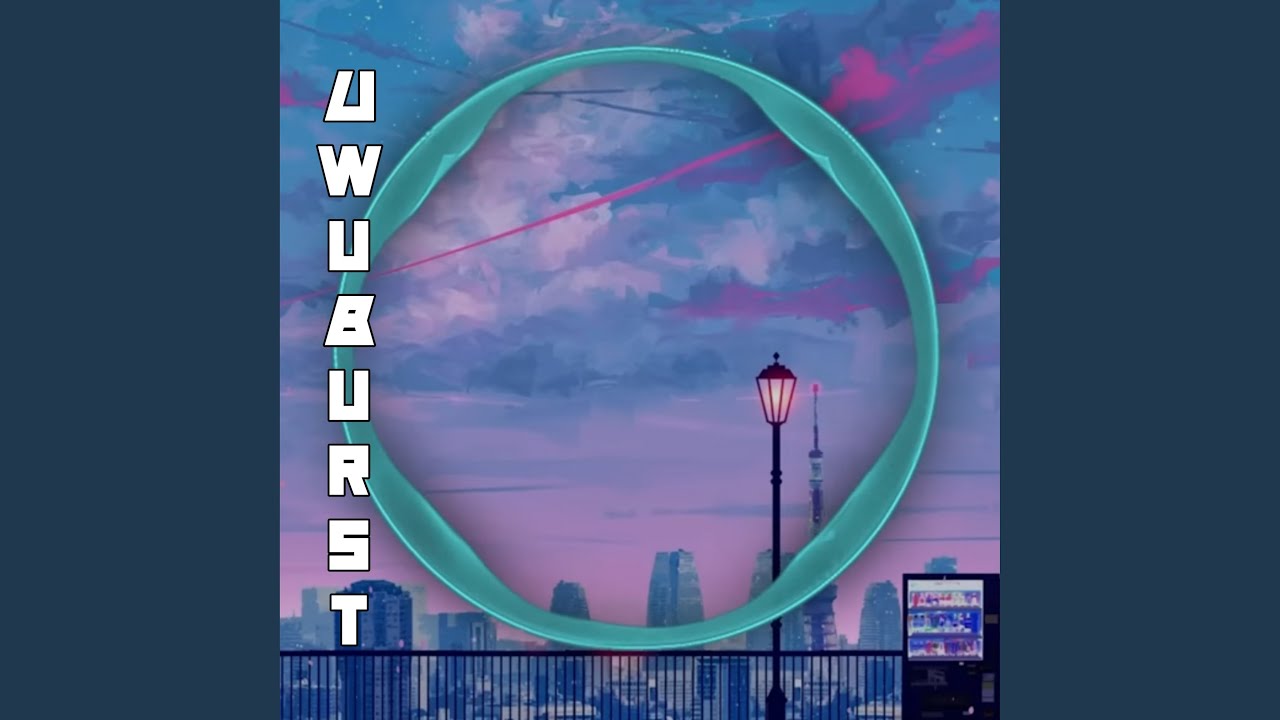 Uwu Burst (Remix)