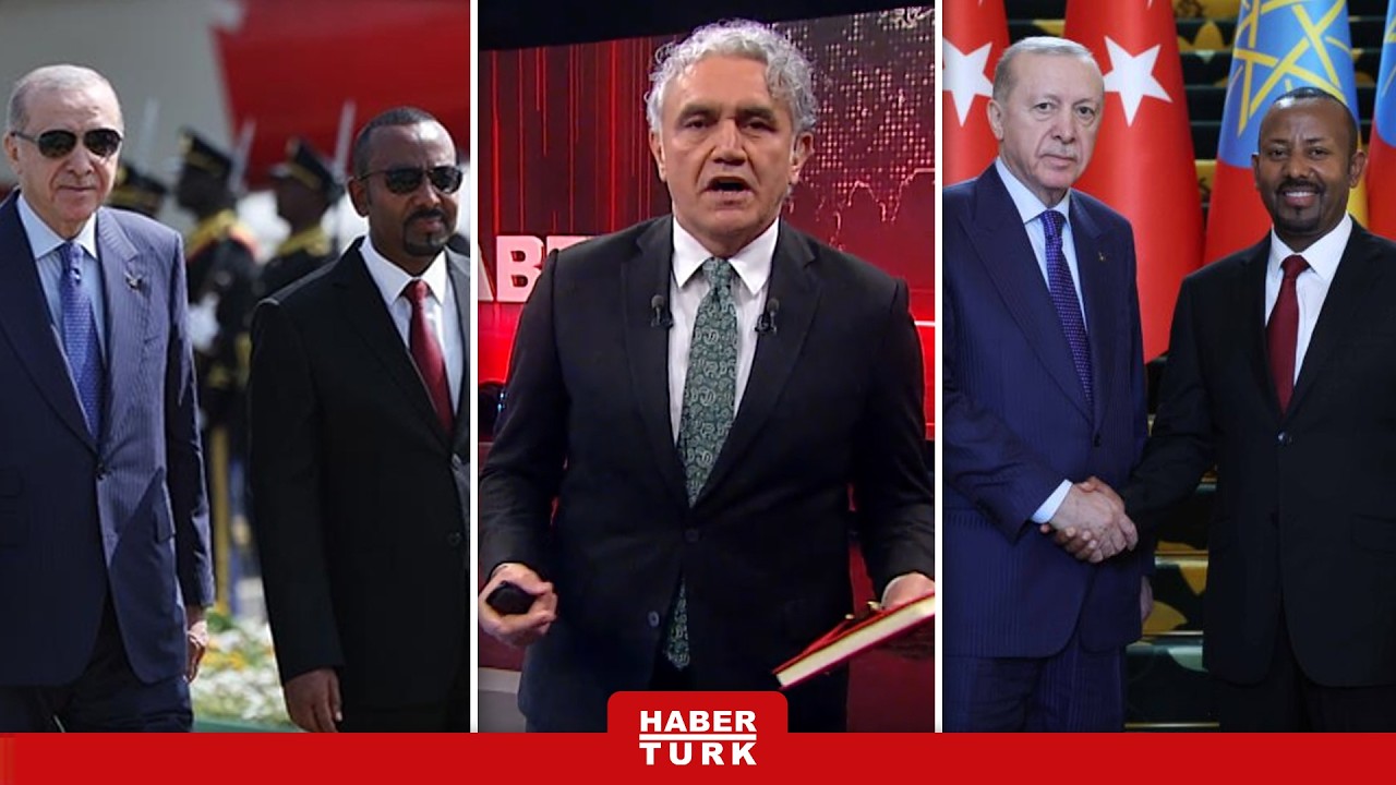 Etiyopya Ziyareti Neden Önemli? | Ana Haber Bülteni - 17 Şubat 2026