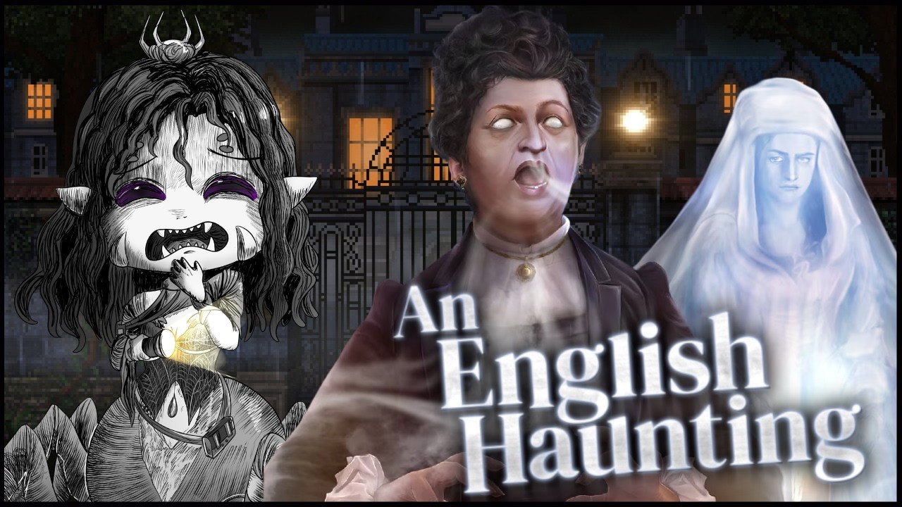 [An English Haunting] There is a Haunting.... and Its english {1}