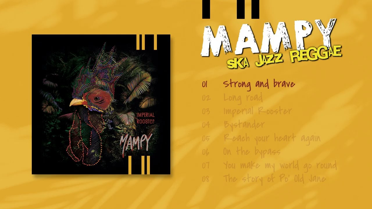 MAMPY - Strong and Brave