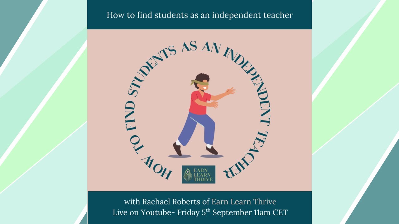 How to find clients as an independent teacher - with Rachael Roberts