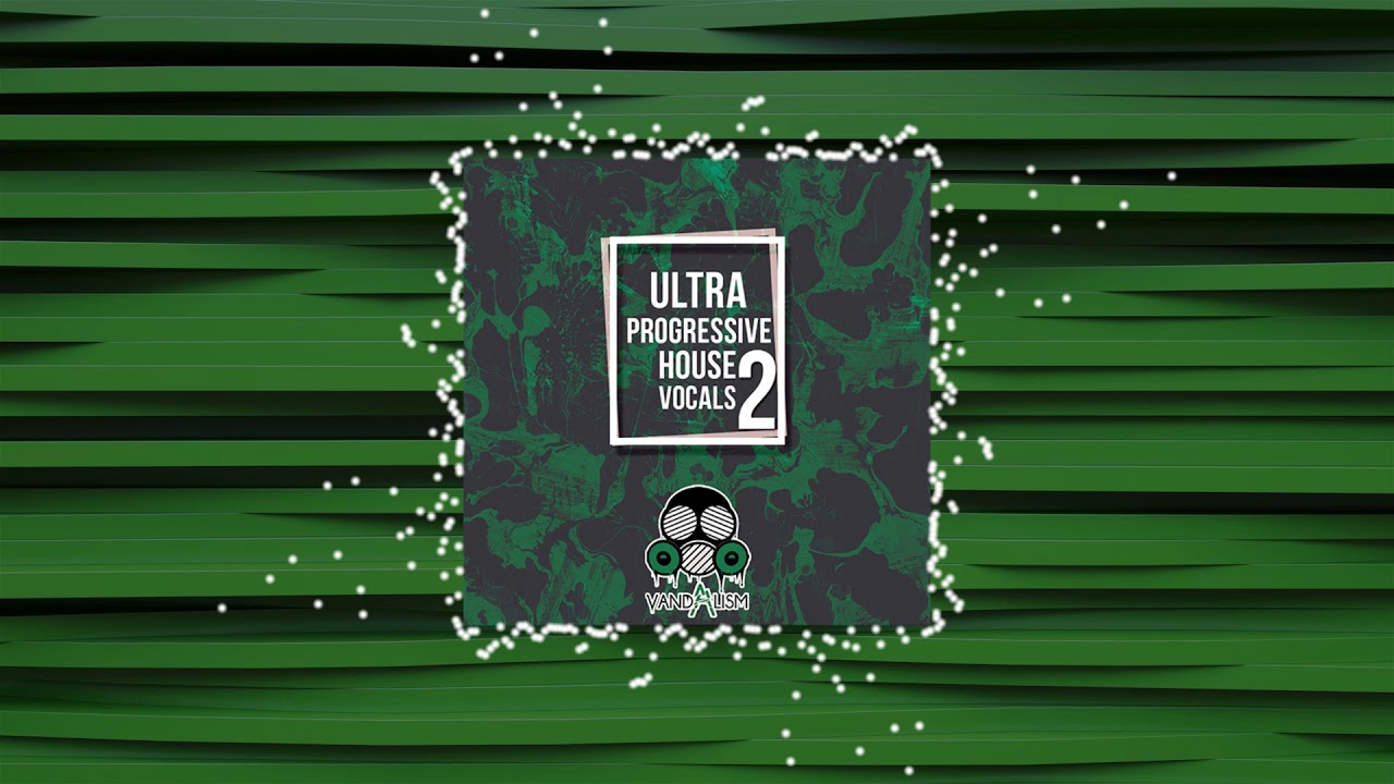 Ultra Progressive House Vocals 2
