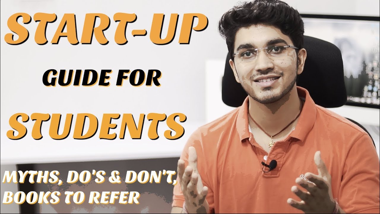 Business Start-Up guide for Students | Entrepreneurship Myths, Do's and Don't