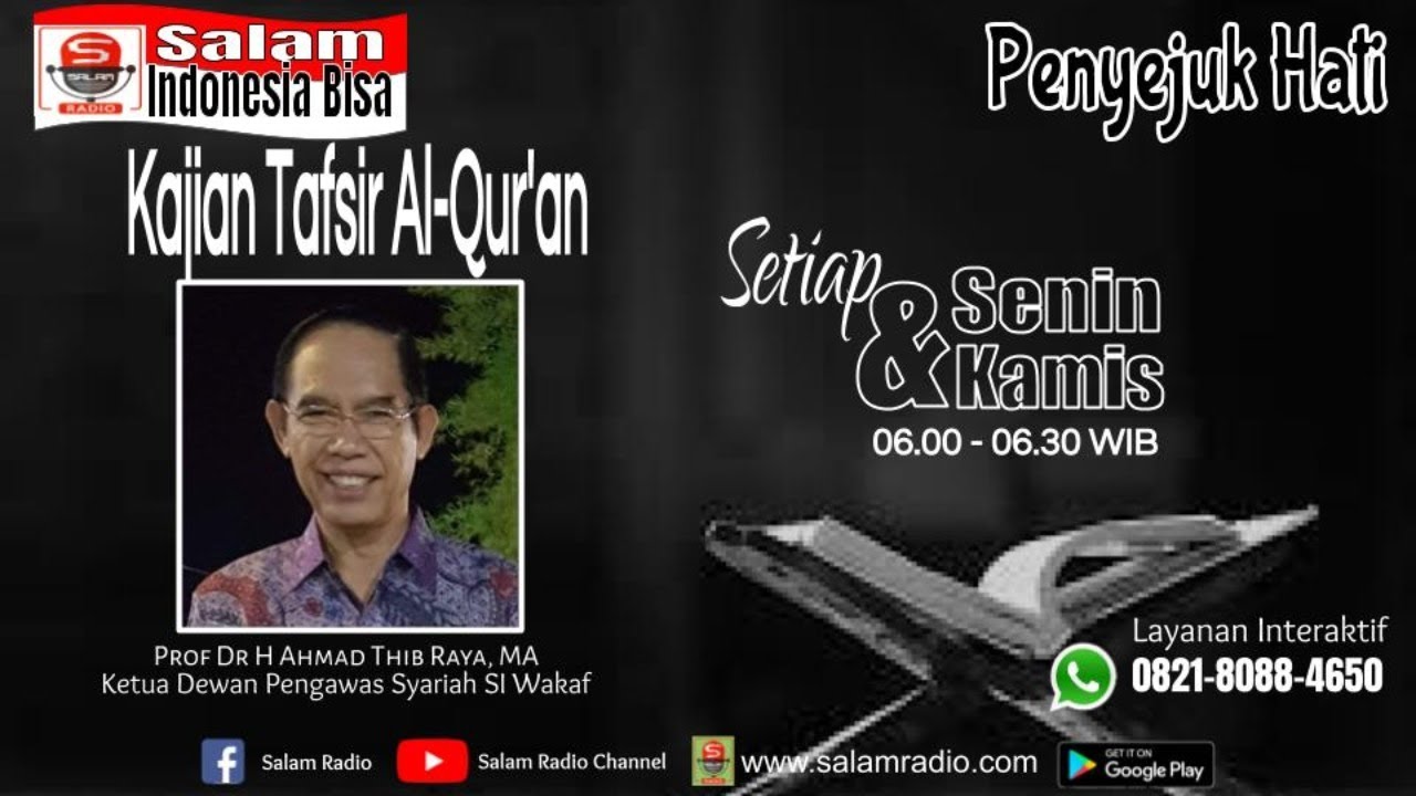 Kajian Tafsir Al-Quran Bersama Prof. Ahmad Thib Raya