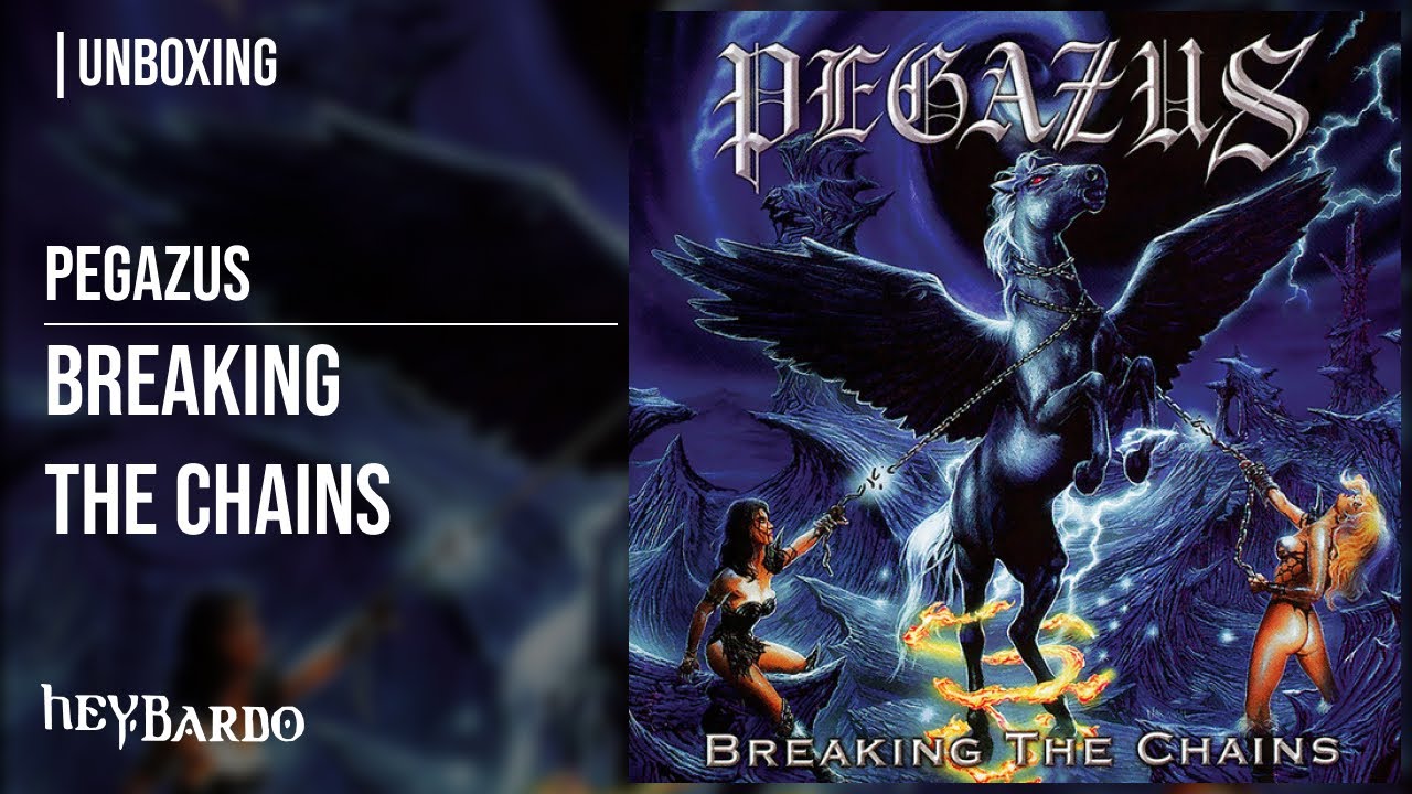 Collection Unboxing | Pegazus - Breaking The Chains