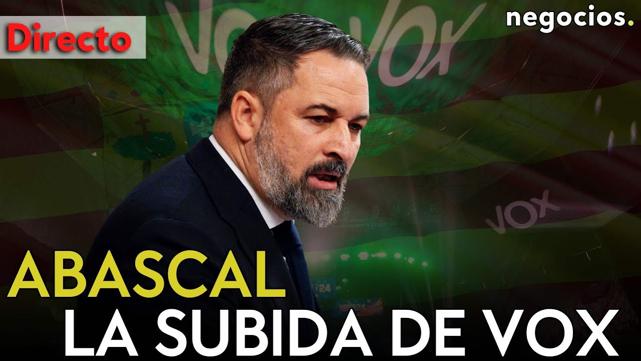 DIRECTO | ABASCAL ANTE EL AUGE DE VOX EN ARAGÓN, LA 