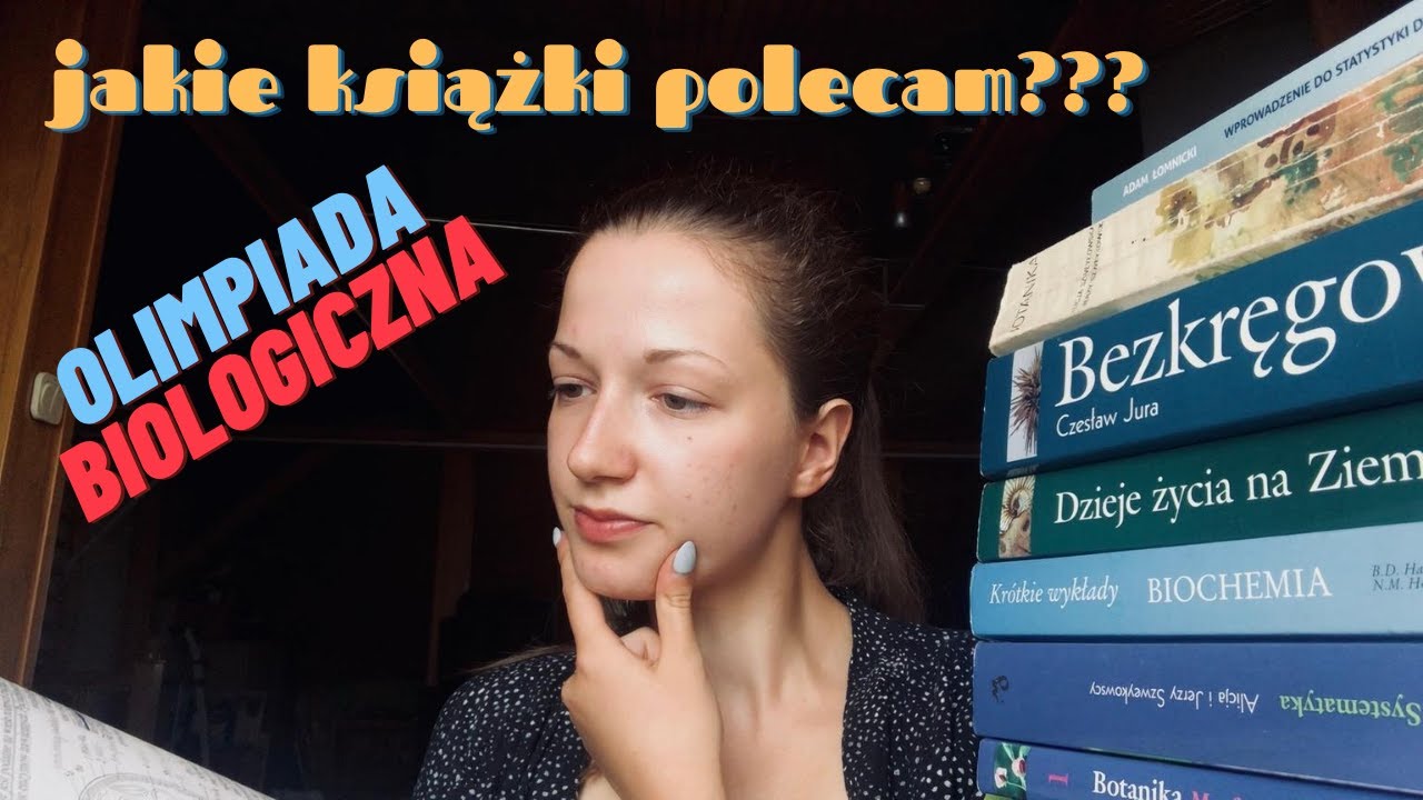 Jak przygotować się do Olimpiady Biologicznej cz.1 - wybór podręczników do nauki