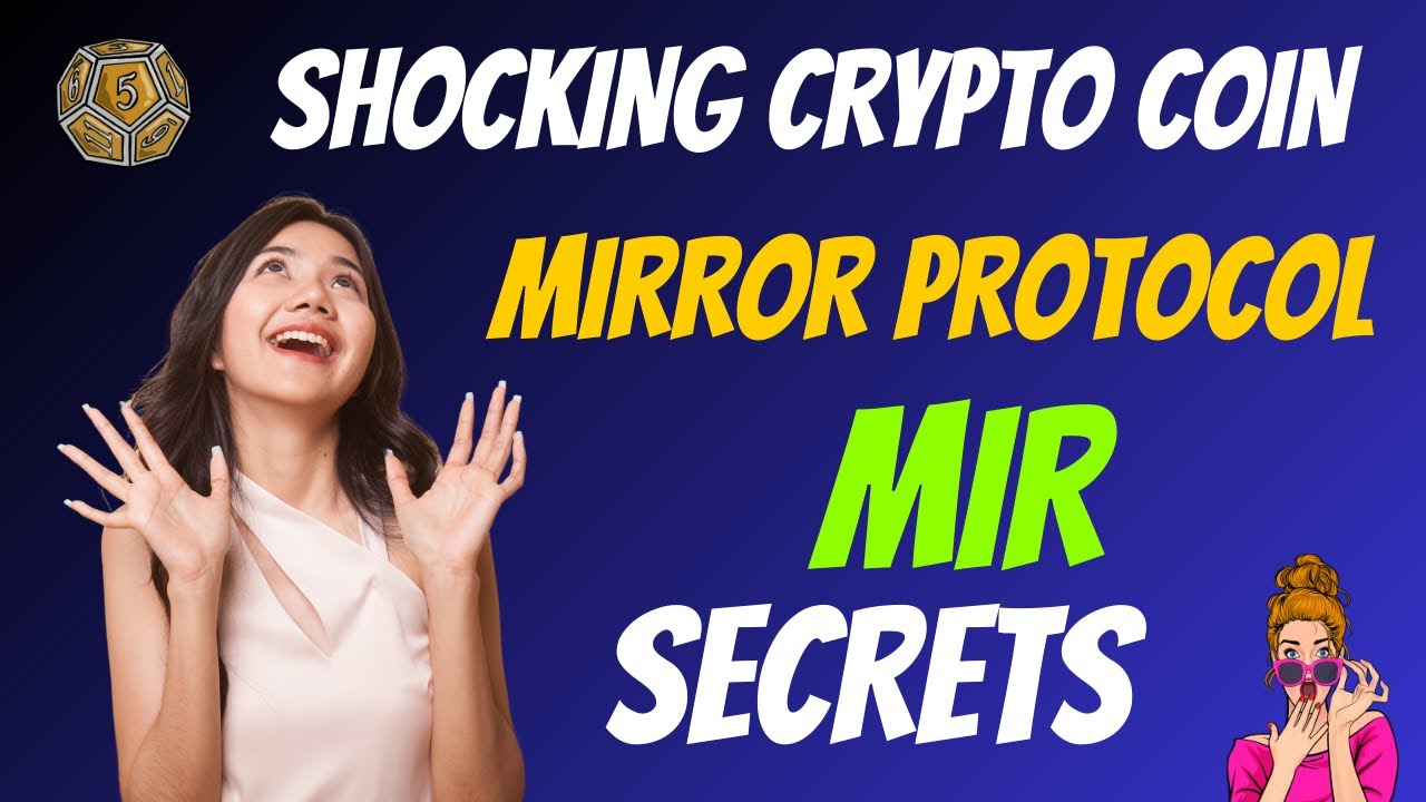The Shocking Mirror Protocol Coin MIR Secrets | Cryptocurrency New Crypto Token Facts Trading Guide