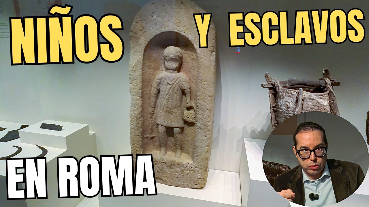 NIÑOS Y ESCLAVOS EN ROMA