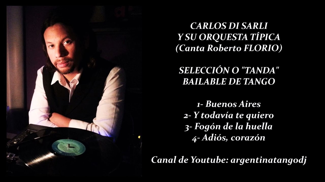 CARLOS DI SARLI & ROBERTO FLORIO: SELECCI&Oacute;N O 