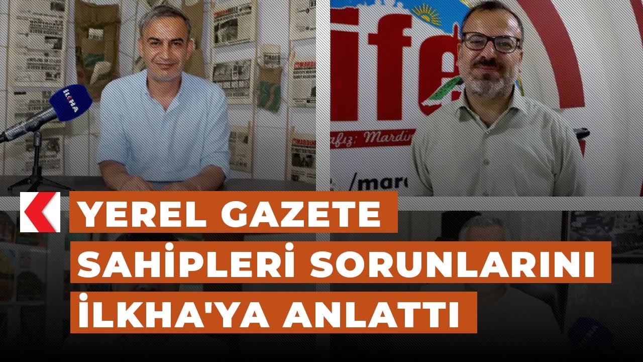 Yerel gazete sahipleri sorunlarını İLKHA'ya anlattı