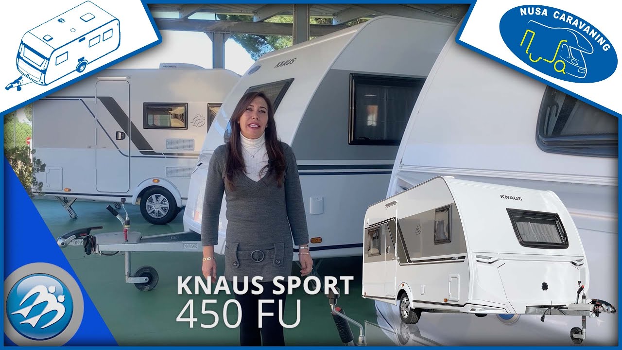 KNAUS SPORT 450FU | UNA CARAVANA ESPACIOSA Y MUY EQUIPADA
