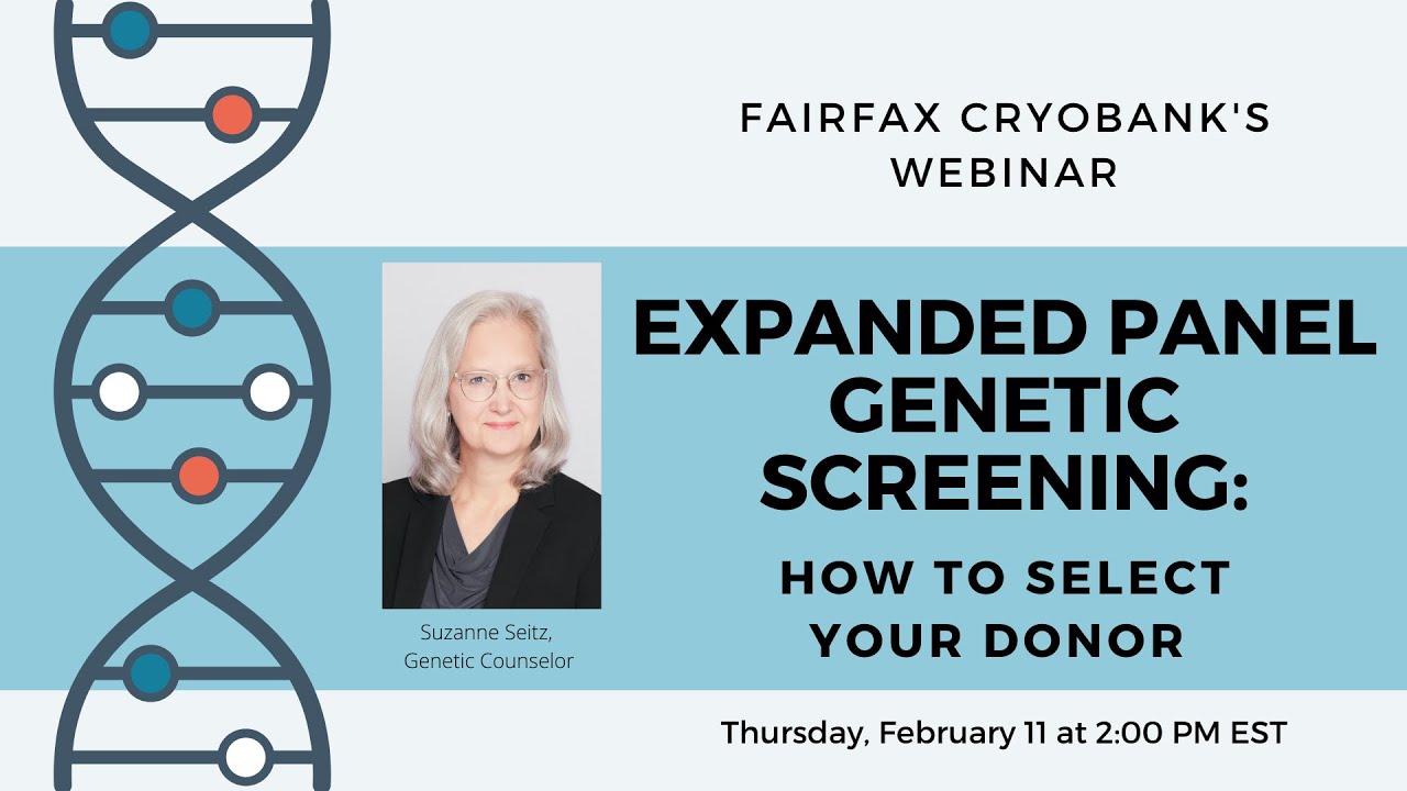 Fairfax Cryobank & PRS Webinar  Expanded Panel Genetic Screening - 2