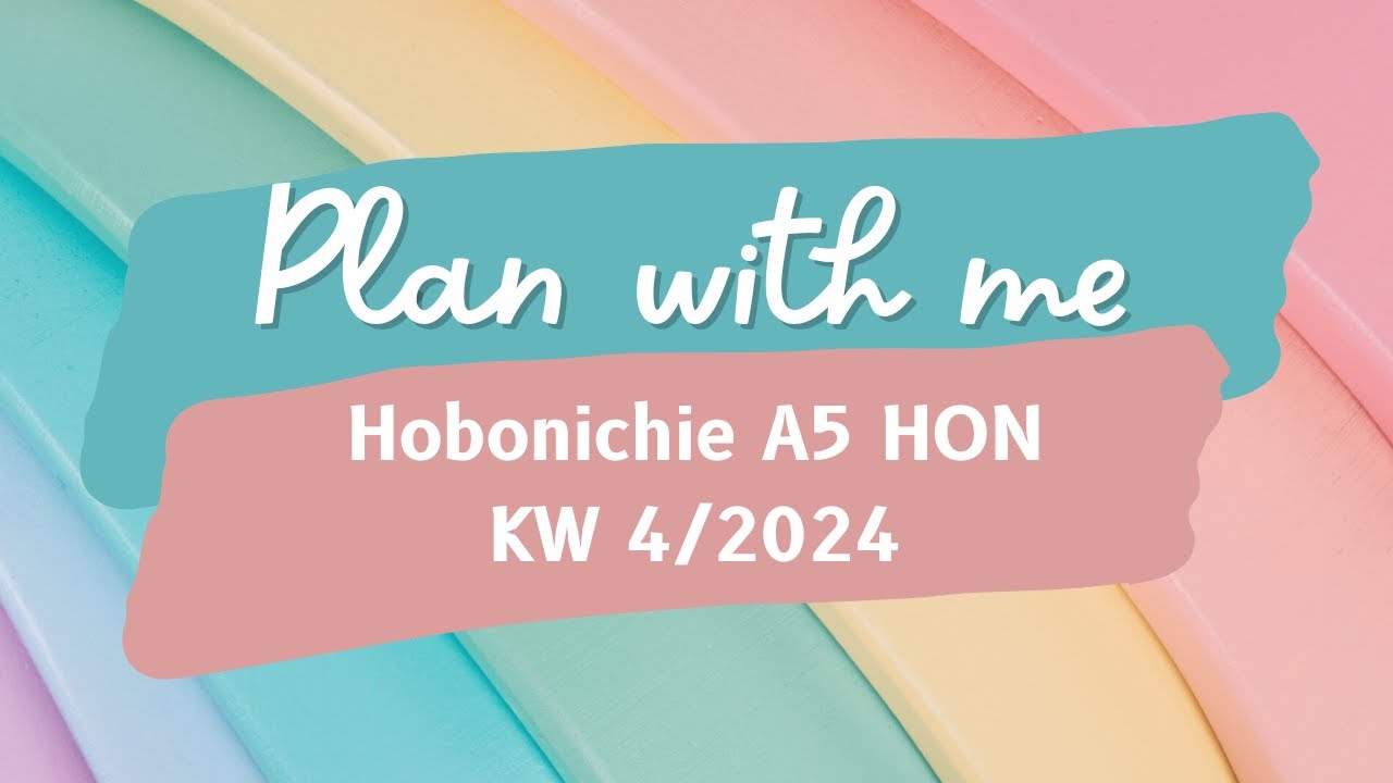 Plan with me - KW 4/2024 | Hobonichie A5 HON | Deutsch #useyourshit2024