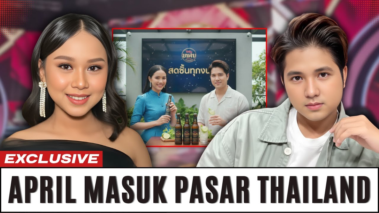 Viral! Jirayut Ajak April Kerja Sama Iklan Brand Besar Thailand