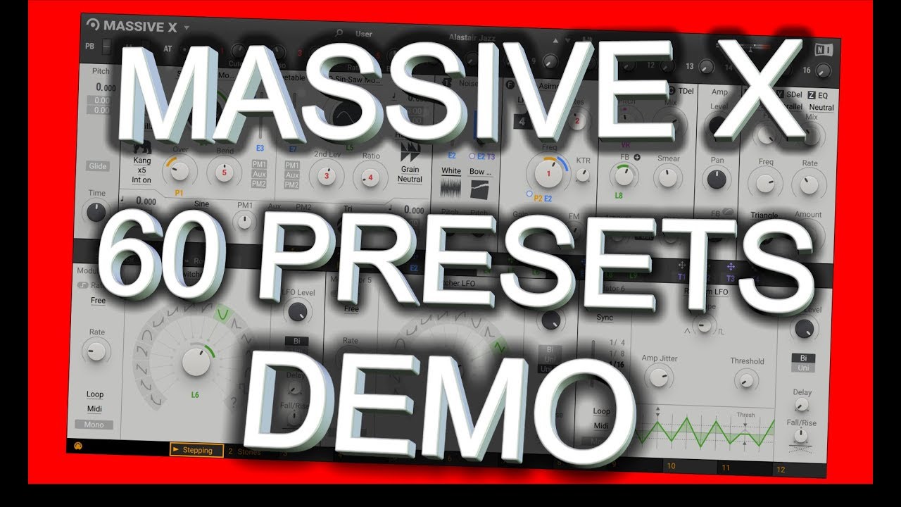 MASSIVE X - 60 presets Demo - Native Instruments