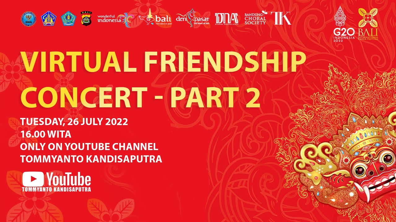 [BICF11] LIVE STREAMING - VIRTUAL FRIENDSHIP CONCERT PART 2