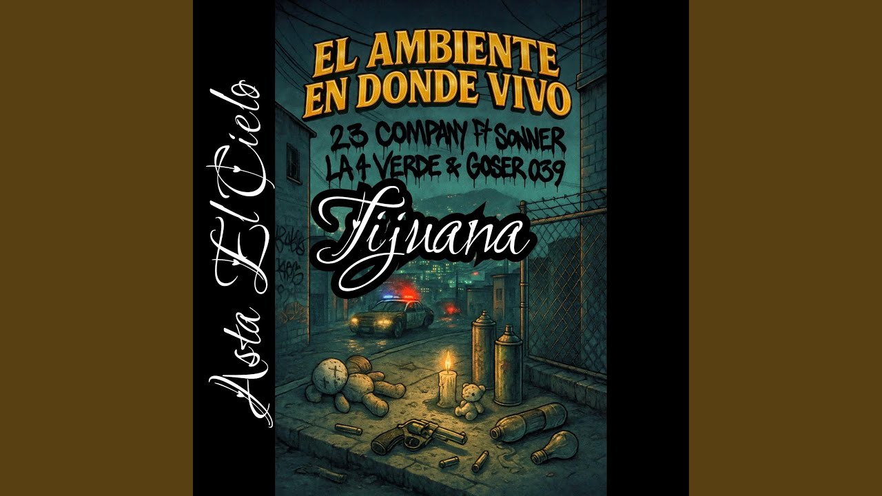 El Ambiente En Donde Vivo (feat. Sowner La 4 Verde & Goser 039)