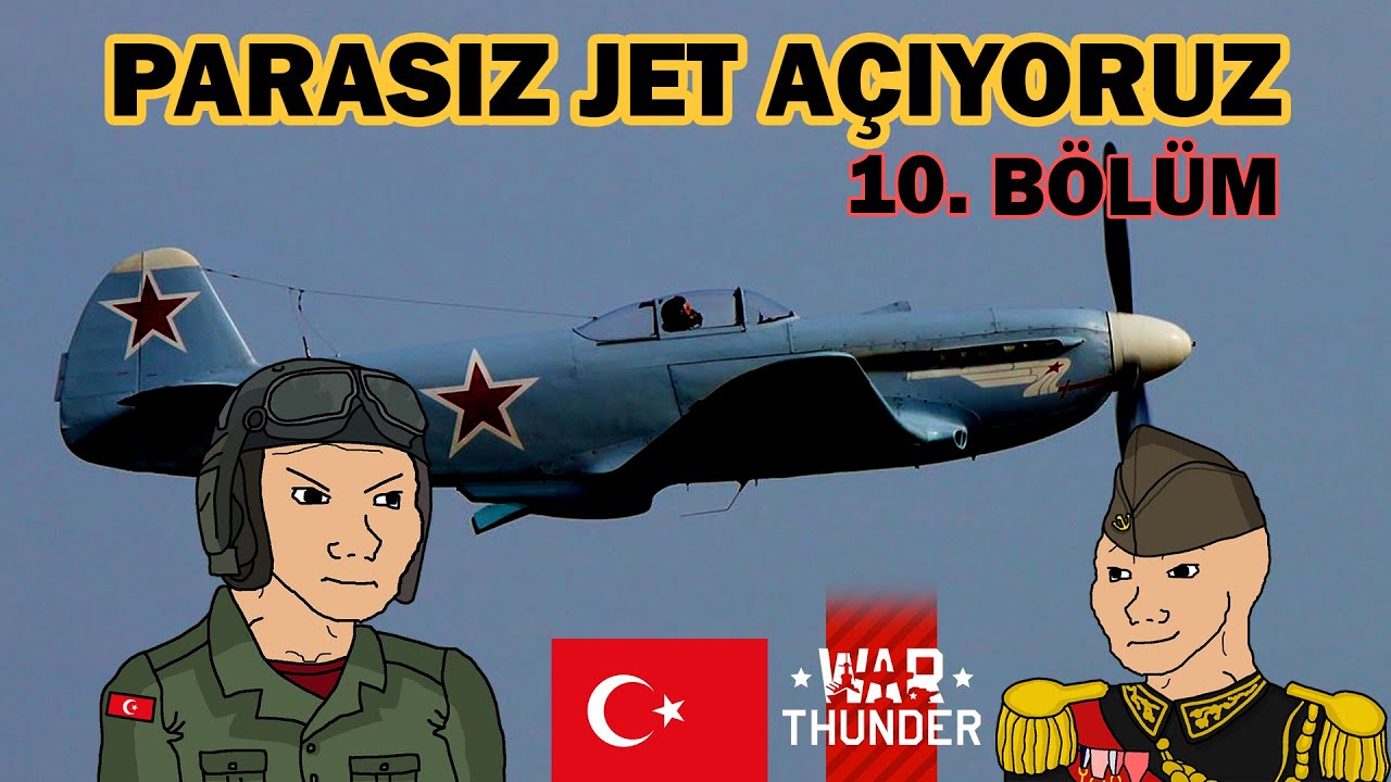 Parasız Jet Açıyoruz. X // War Thunder EP10