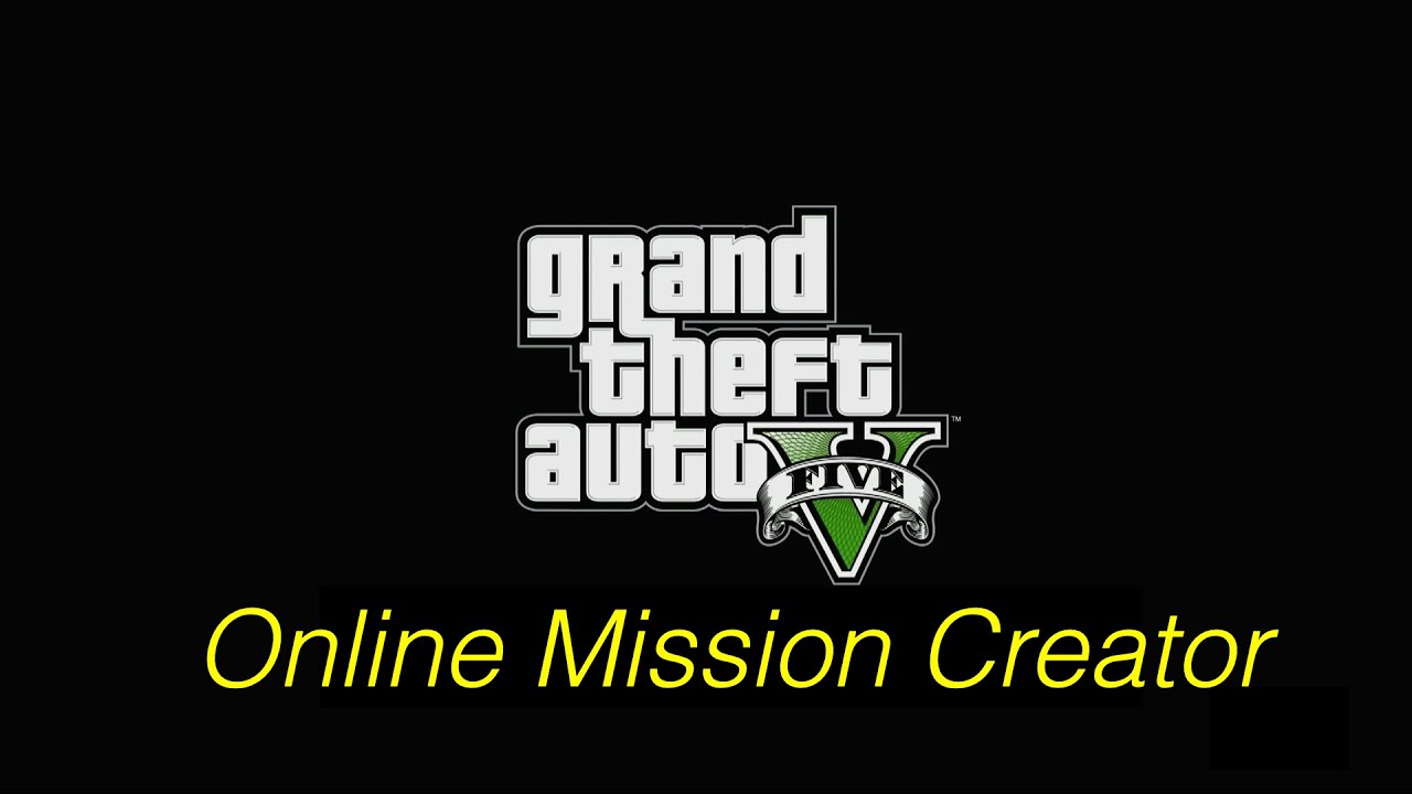 SF:GTAV Online- Mission Creator content-some bugs and glitches