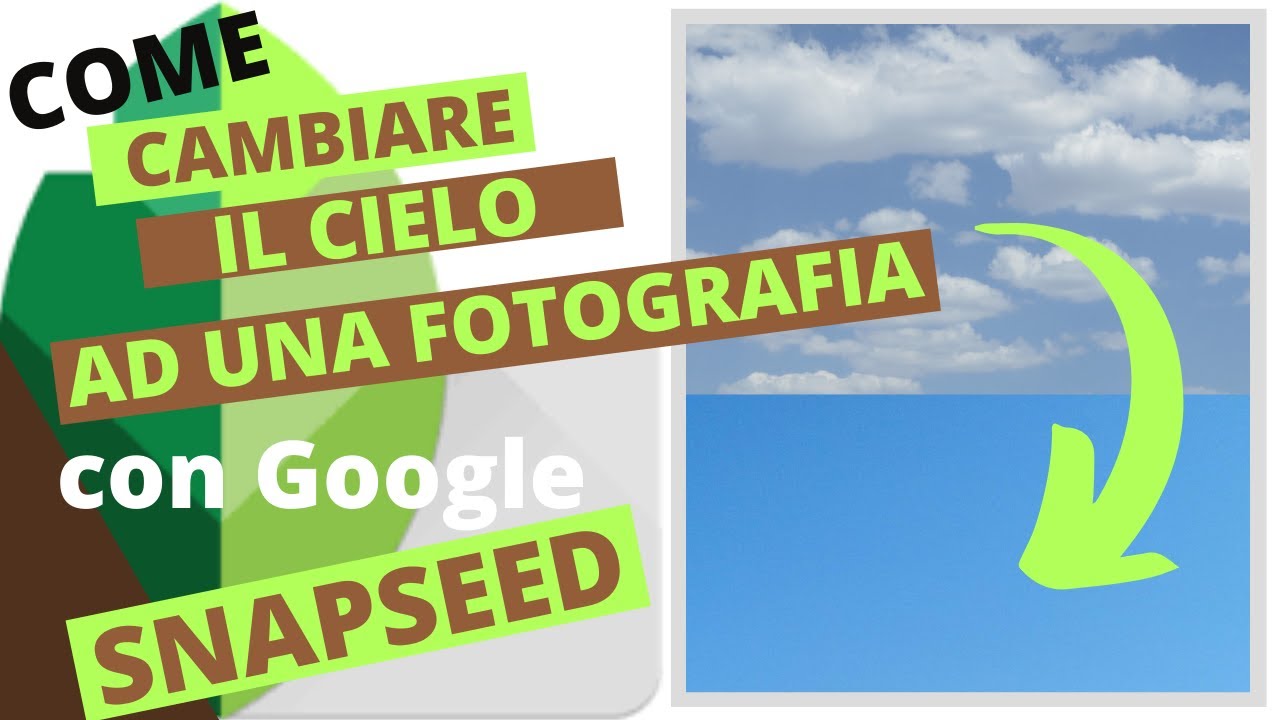 come cambiare il cielo ad una fotografia con google snapseed