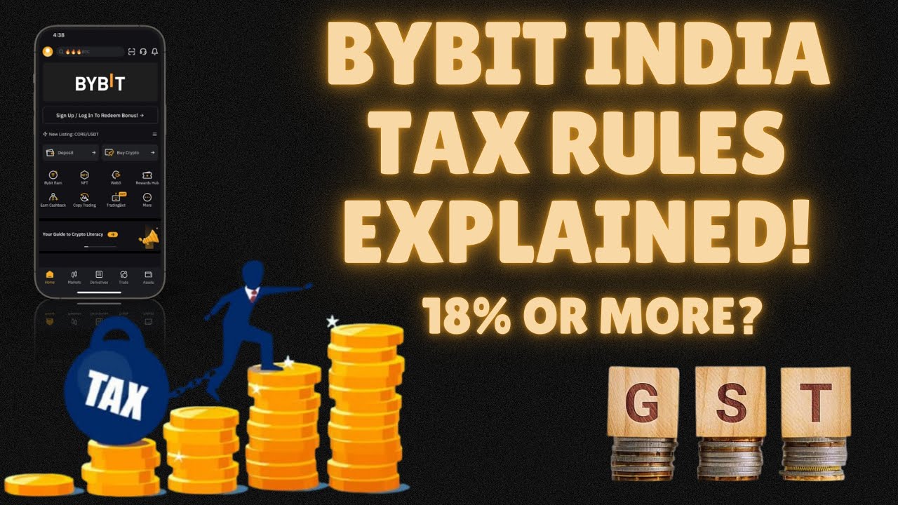 Bybit India Tax Rules Explained - Everything you should know