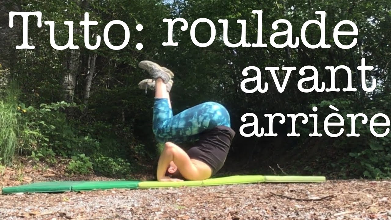 tuto: roulade avant/arrière