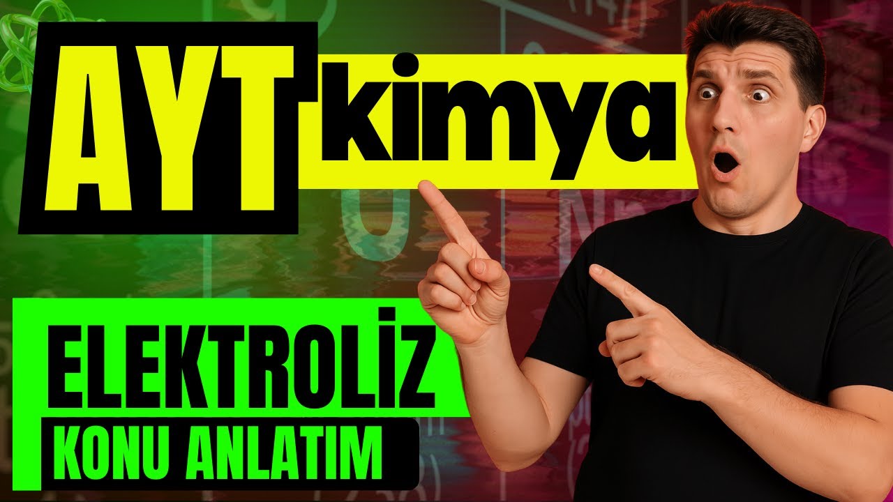 ELEKTROLİZ FULL TEKRAR |TEK VİDEO 💥 2025 AYT'DE BİR SORU BURADAN | SİMYACI