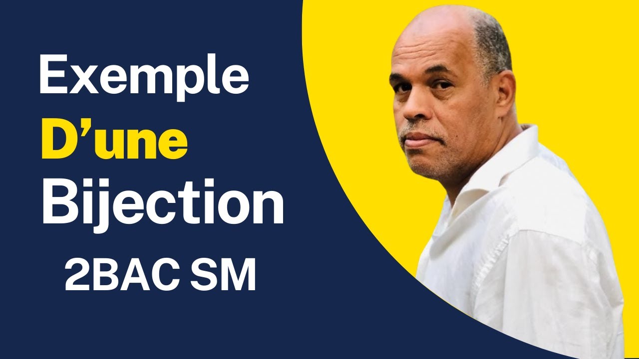 Une Bijection d'un intervalle vers un intervalle | 2BAC SM