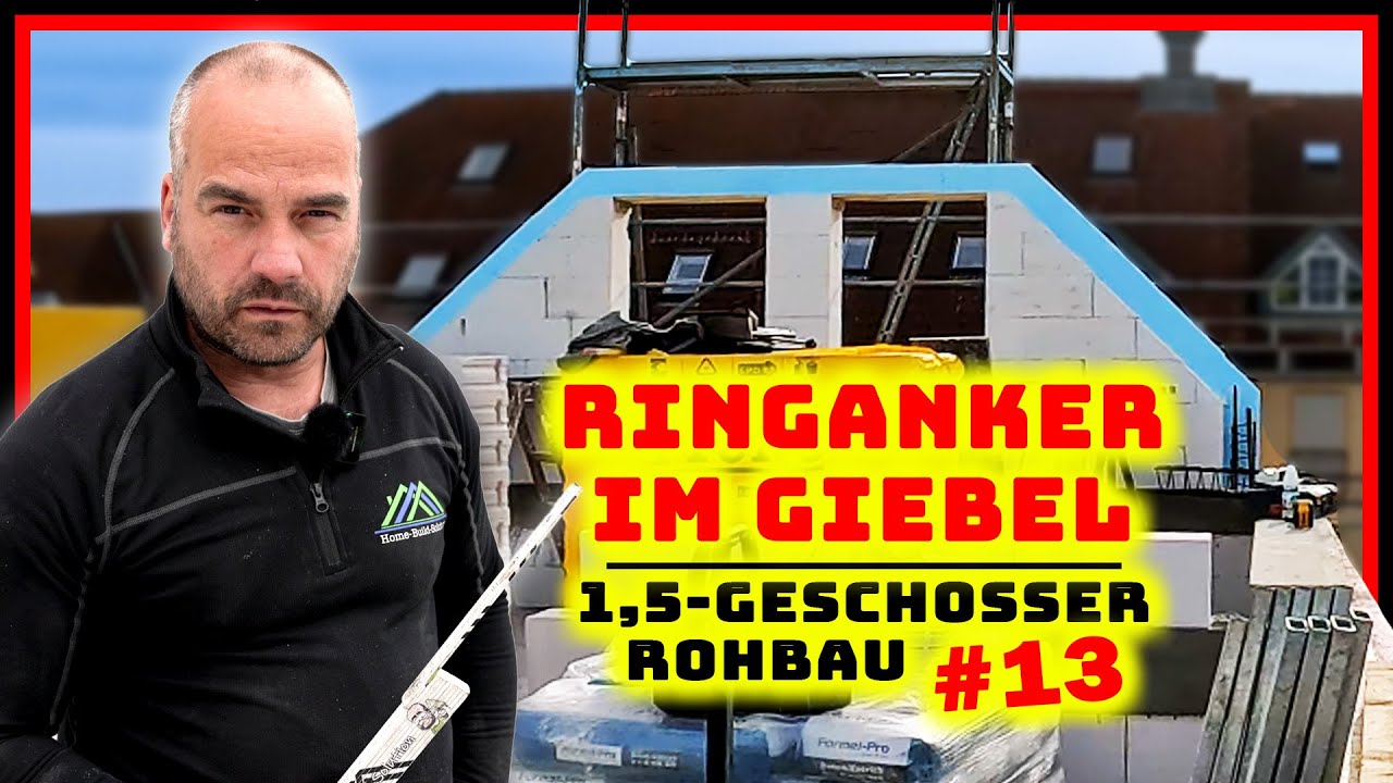 RINGANKER im GIEBEL - Schalung Bewehrung & Beton! | 1,5-GESCHOSS HAUS #13 | Home Build Solution