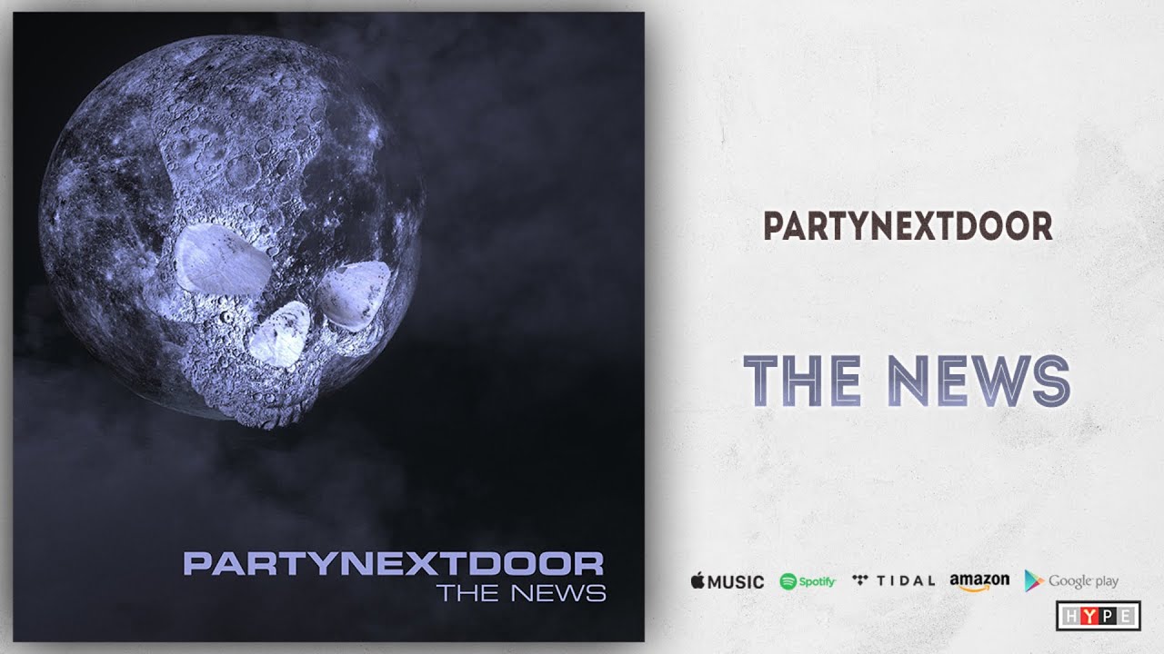 PARTYNEXTDOOR - THE NEWS (PARTYMOBILE)