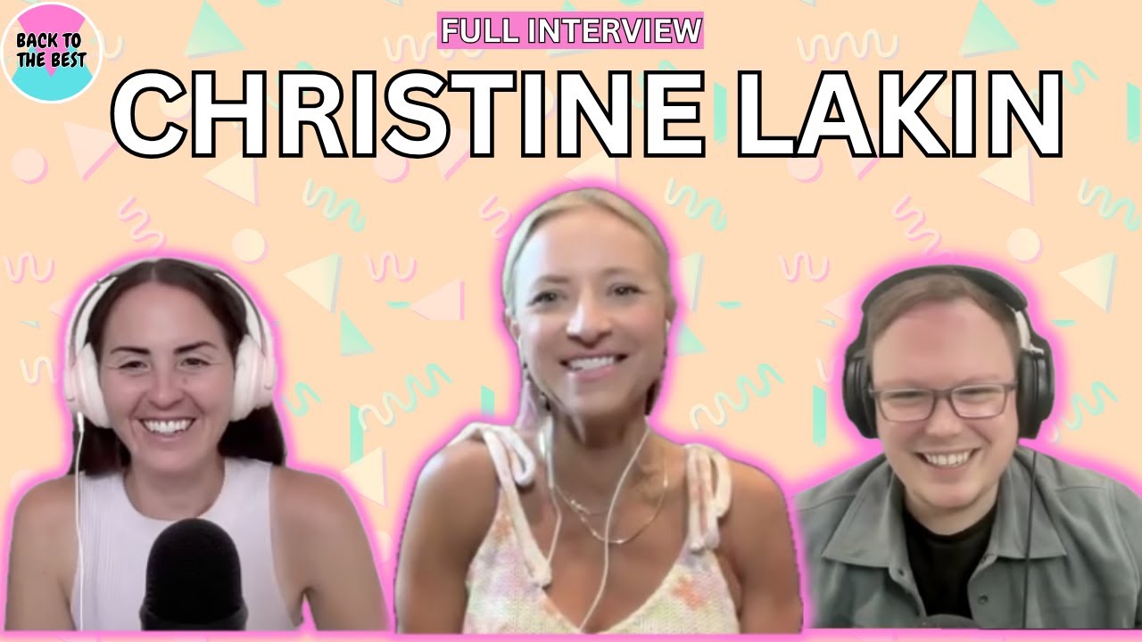 Christine Lakin Full Interview | Back To The Best Podcast