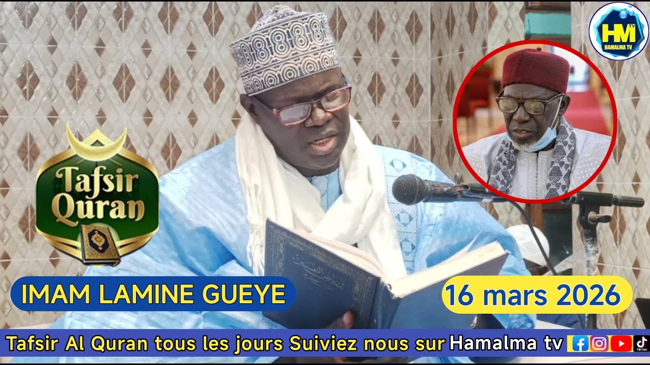 🔴Direct tafsir Al Quran Joumah imam moustapha Gueye par imam Lamine gueye lundi 16 mars 2026