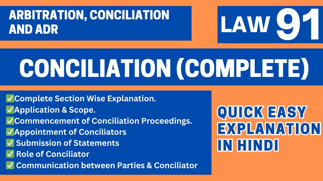 Conciliation Explained | Arbitration and Conciliation Act | LLB 4th Sem | CCSU | LAW91