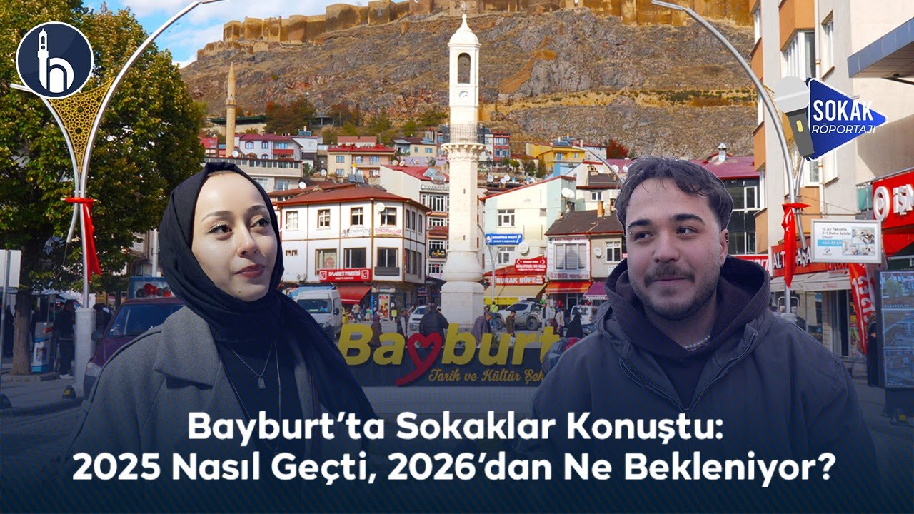 Bayburt’ta Sokaklar Konuştu: 2025 Nasıl Geçti, 2026’dan Ne Bekleniyor?