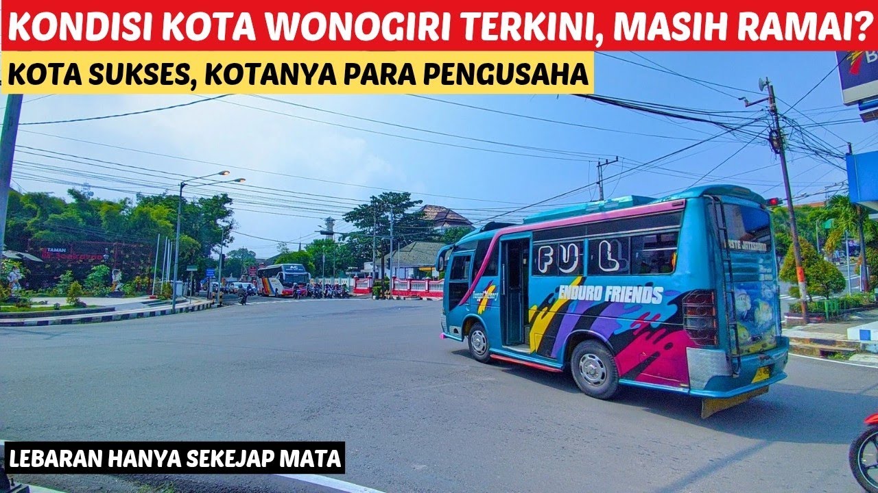 Suasana Terkini Kota Wonogiri Setelah ditinggal pergi Para Pemudik ‼️