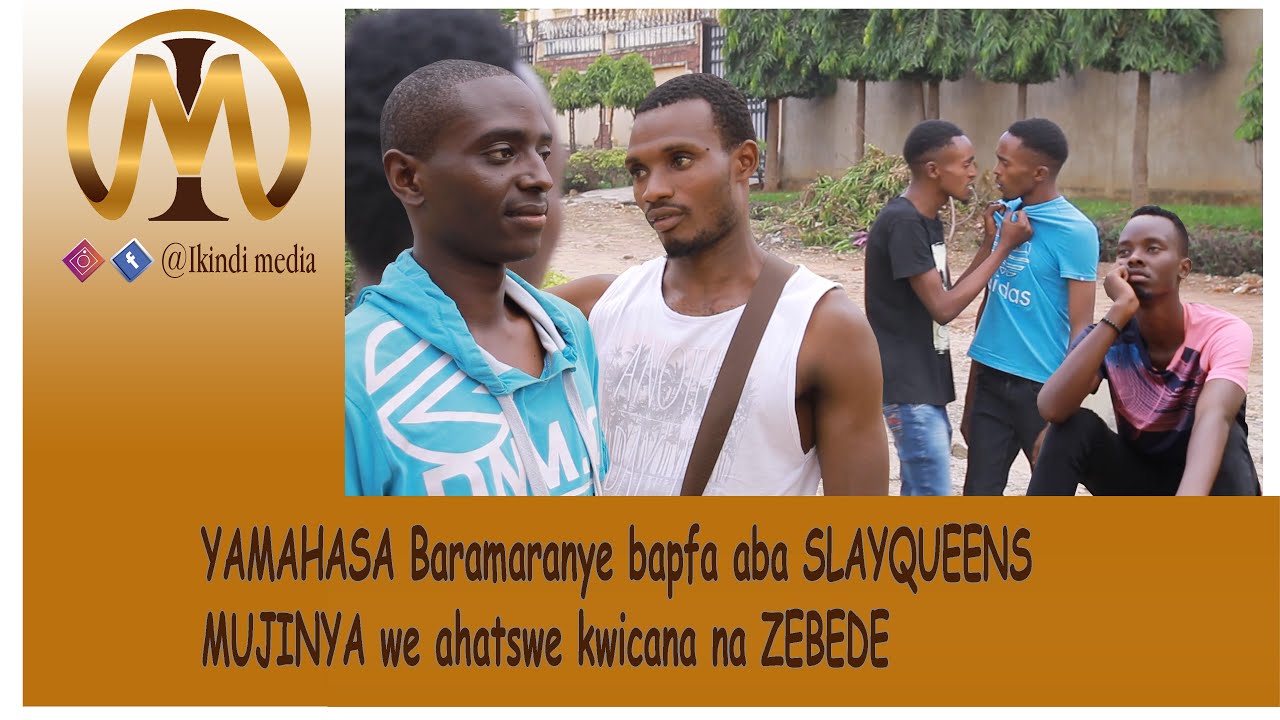 YAMAHASA Baramaranye bapfa aba SLAYQUEENS/ MUJINYA we ahatswe kwicana na ZEBEDE bapfa AMAHERA