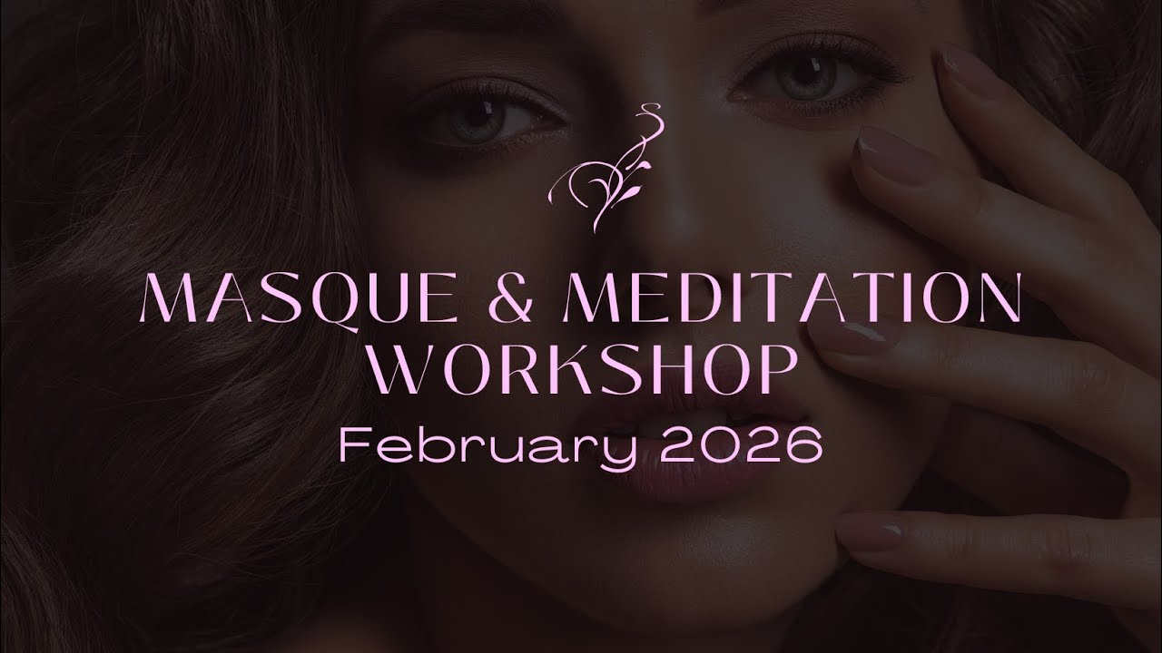 Masque & Meditation Workshop | Beauty Buechner Academy February 2026