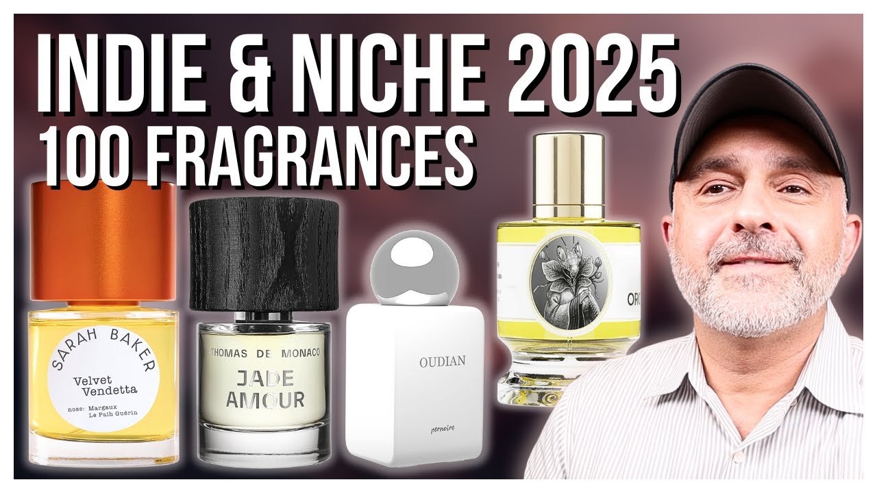 100 INDIE & NICHE FRAGRANCES FROM 2025 | MASSIVE LAUNCHES DEEP DIVE
