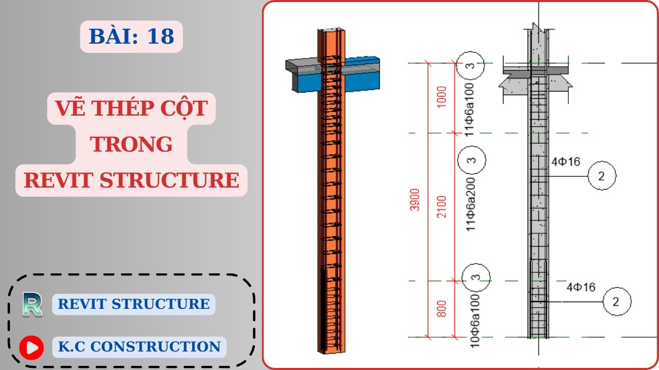 Vẽ thép cột trong Revit Structure _ Bài: 18 | REVIT STRUCTURE