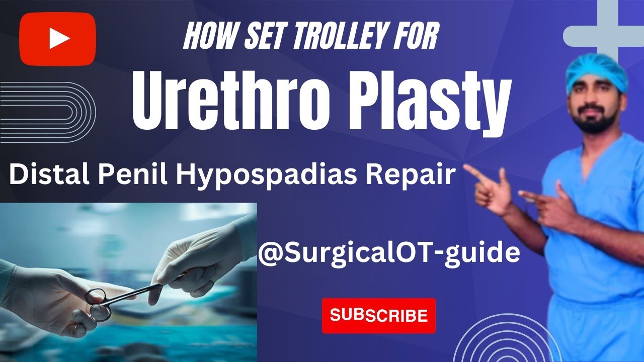 Urethroplasty Instrument trolley preparation | Hypospadias Surgery | Urology | hypospadias treatment