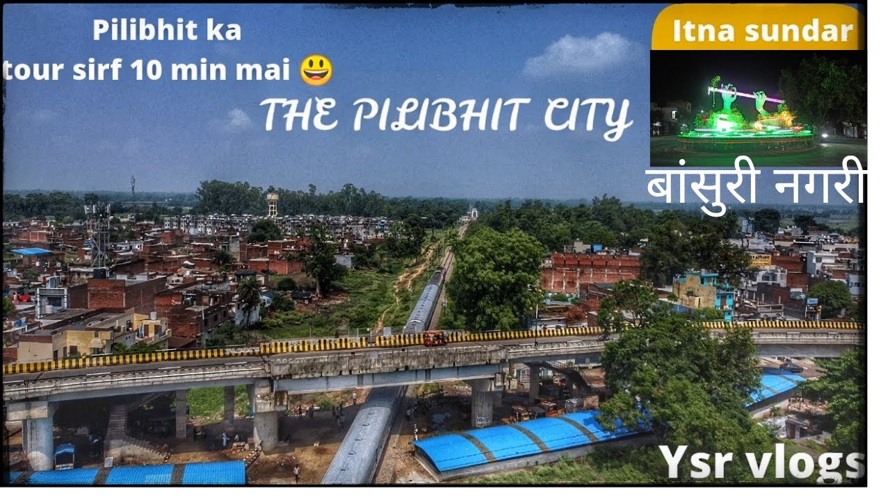 PILIBHIT CITY Mai ye Sab hai 😃 | Explore the city | बांसुरी नगरी  AERIAL view #pilibhit #drone
