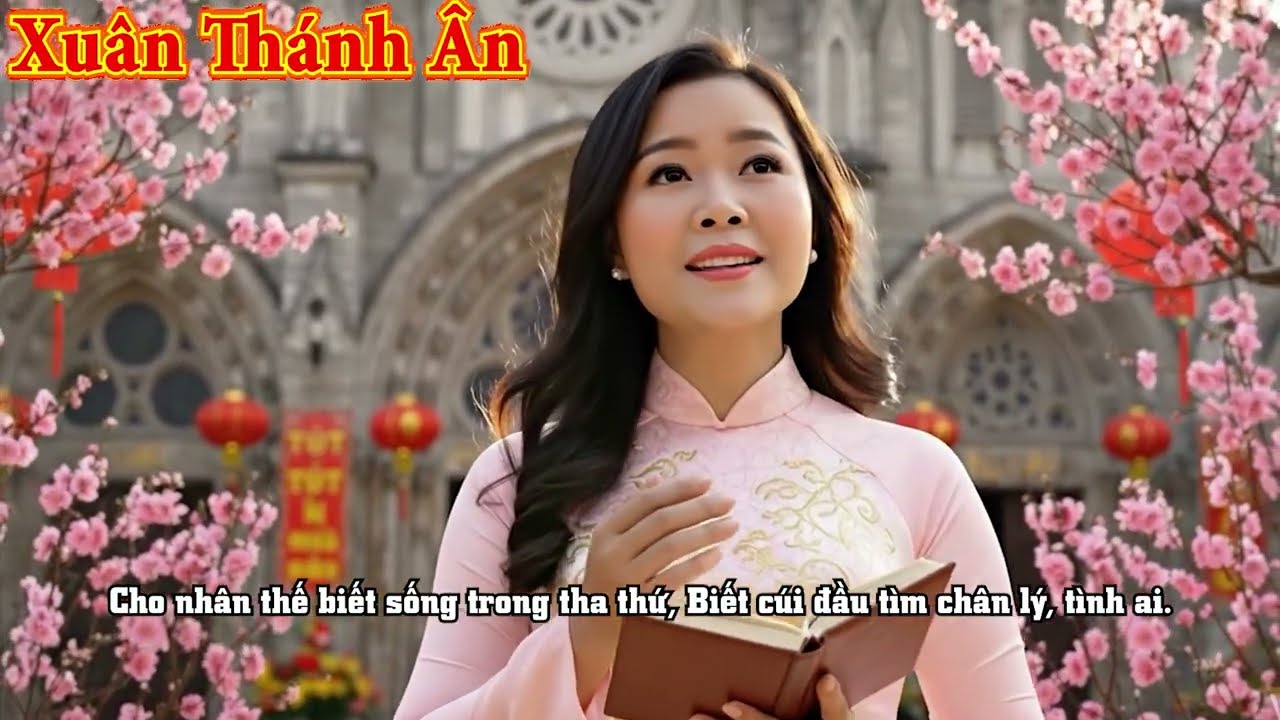 Xuân Thánh Ân 7 | Nhạc Thánh Ca AI | Nhạc Thánh Ca Tết Xuân | Nhạc Xuân Công Giáo