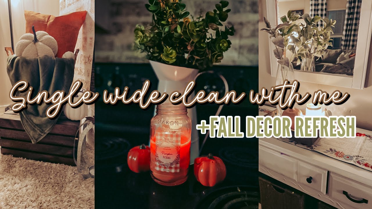 *MESSY* SINGLE WIDE CLEAN WITH ME | + Fall decor refresh! 🍁 | mobile home cleaning motivation🧹 🧼