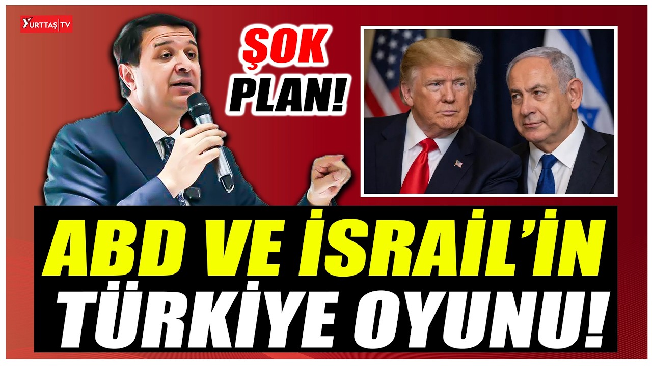 Mahmut Arıkan ABD ve İsrail’in oyununu ifşa etti! “Türkiye bu tuzağa düşmemeli!
