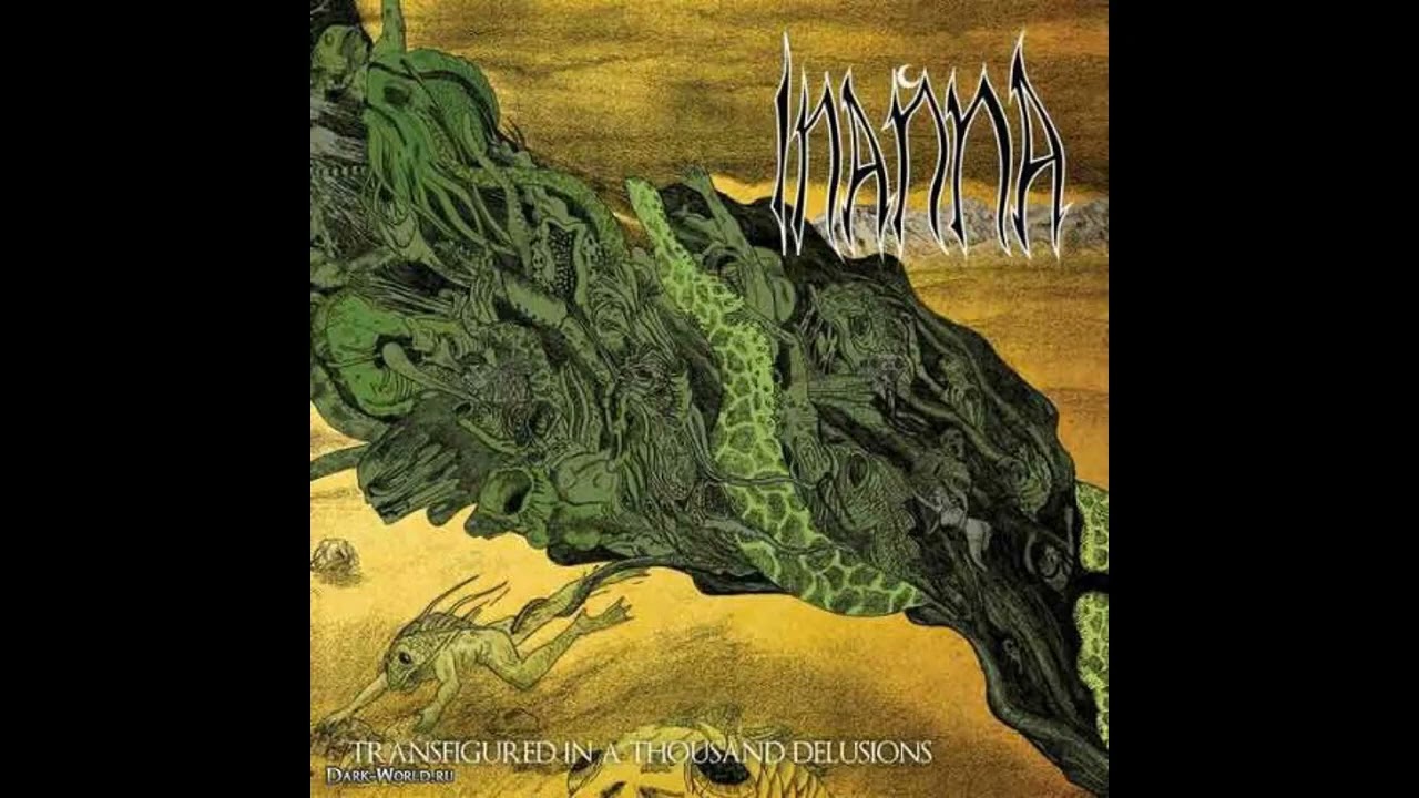 Inanna - Transfigured in a Thousand Delusions (Full Album 2012)