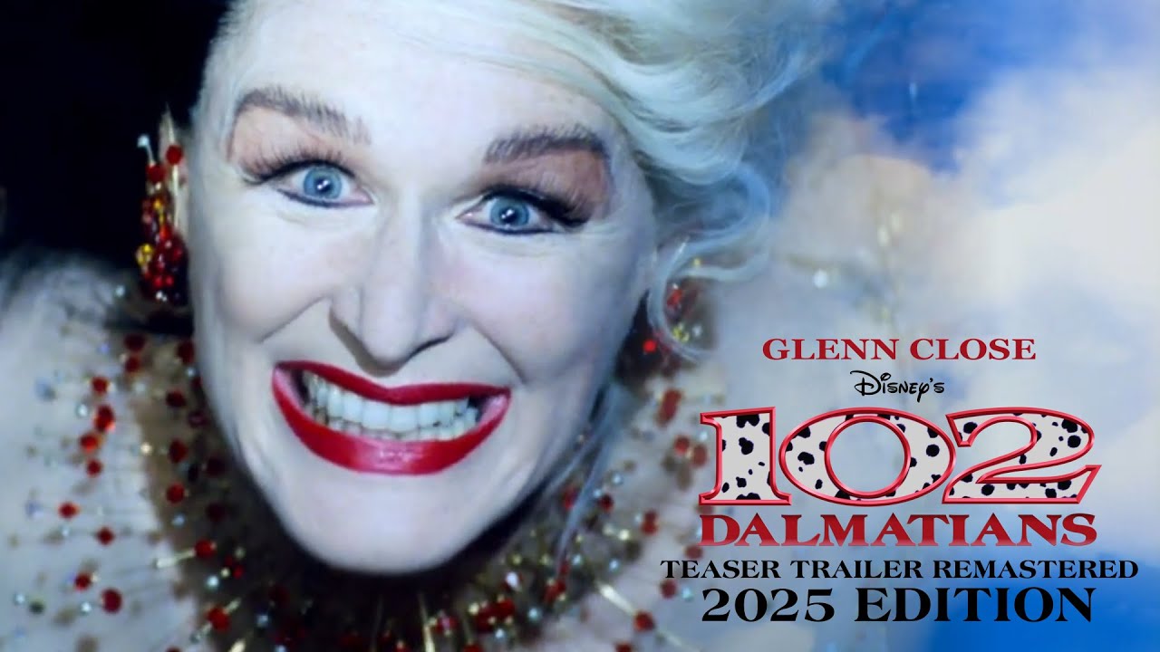 102 Dalmatians Teaser Trailer Remastered (2025 Edition)