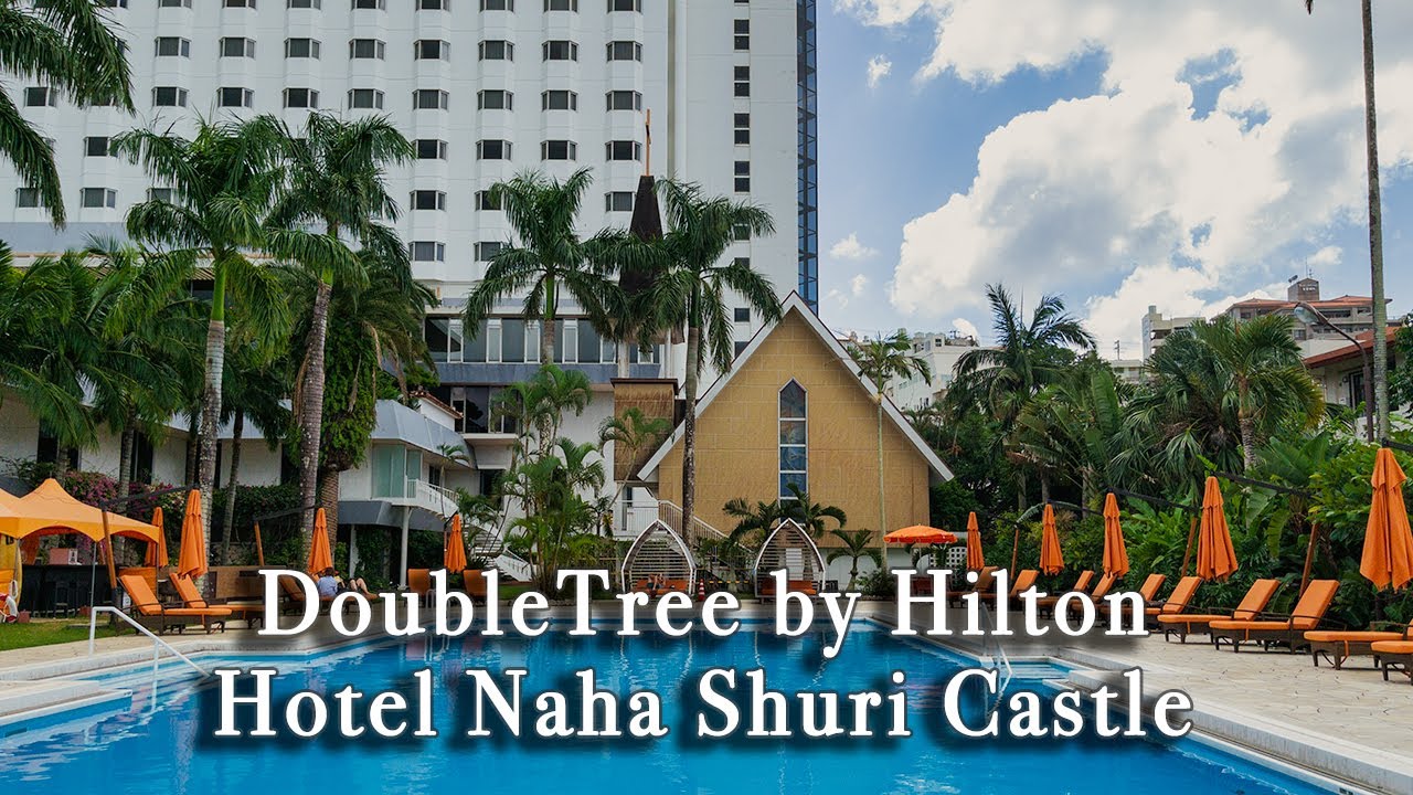 DoubleTree by Hilton Hotel Naha Shuri Castle, Okinawa Japan【Full Tour in 4k】