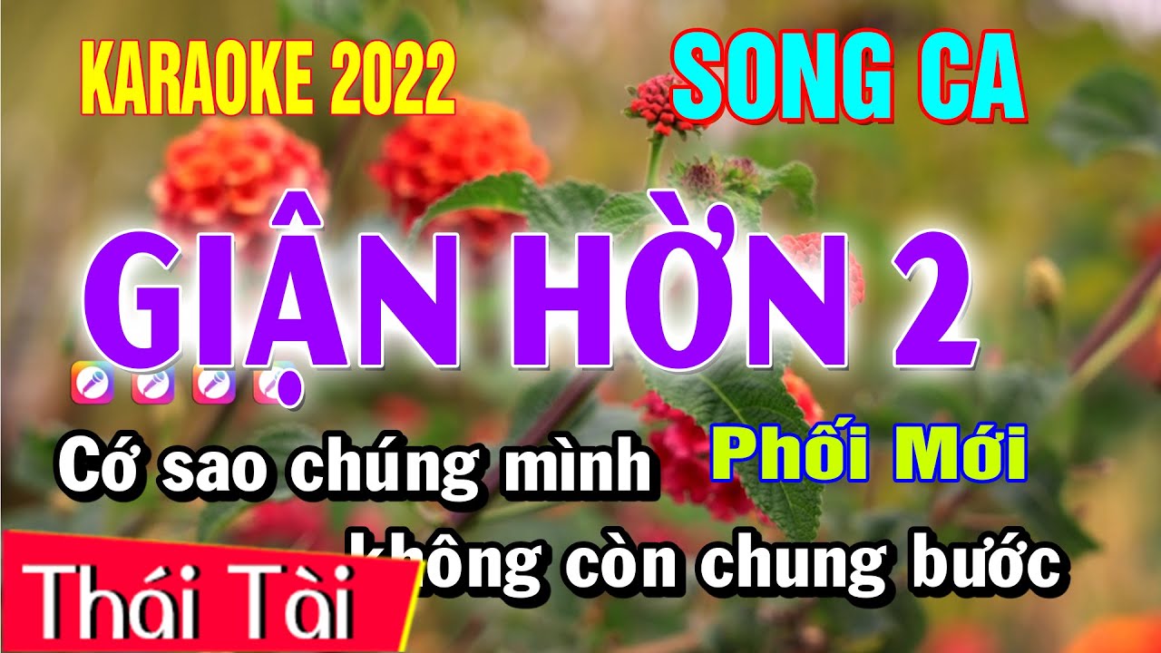 Karaoke Giận Hờn 2 Song Ca Nhạc Sống | Thái Tài