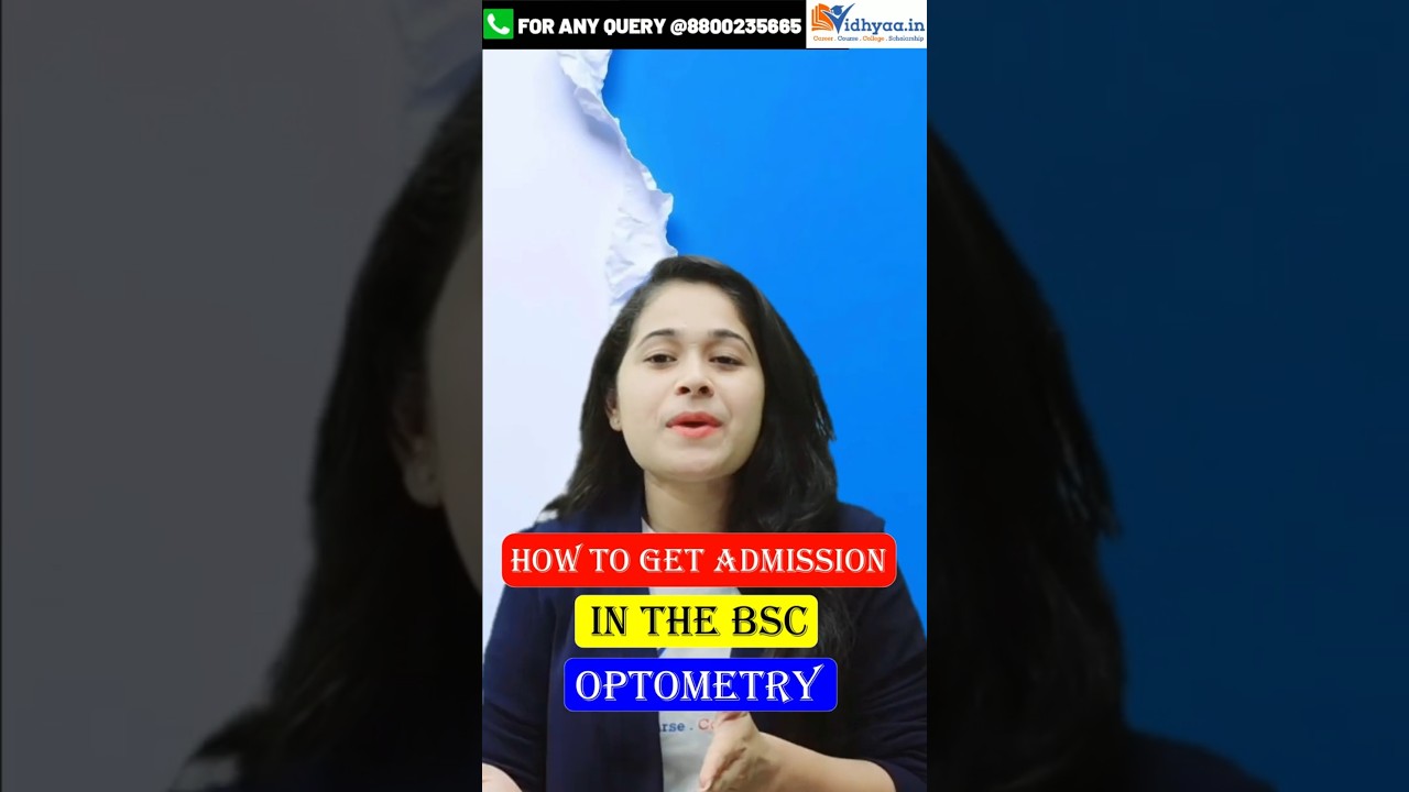 HOW TO GET ADMISSION IN BSC OPTOMETRY | ADMISSION CRITERIA | ELIGIBILITY | FEES | CUTOFF #optometry